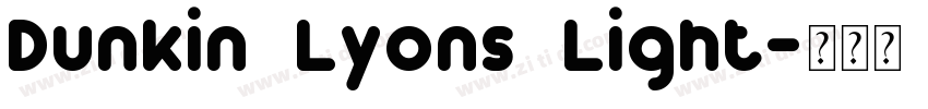 Dunkin Lyons Light字体转换